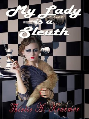 cover image of My Lady Is a Sleuth